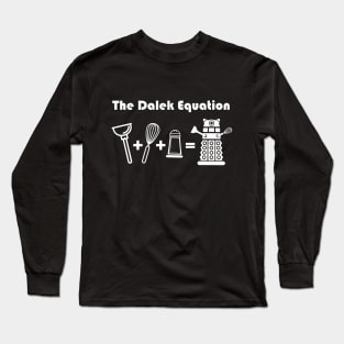 The Dalek Equation Long Sleeve T-Shirt